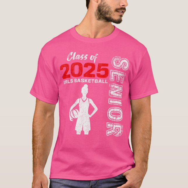 Girls Basketball Senior Class Of 2025 Girl Graduat T-Shirt (Front)