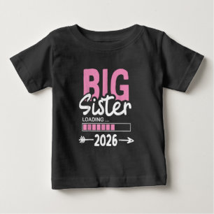 Girls Big Sister Loading 2026 Promoted To Big Sis Baby T-Shirt