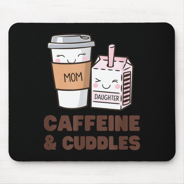 Girls Caffeine &amp; Cuddles Twinning Coffee Juice Mouse Pad (Front)