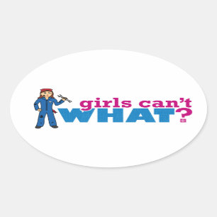 Girls Can't WHAT? Colourize Me Custom Designs Oval Sticker