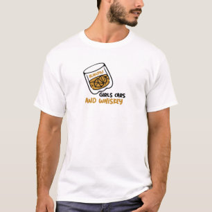 Girls Cars and Whiskey Blakgraz T-Shirt