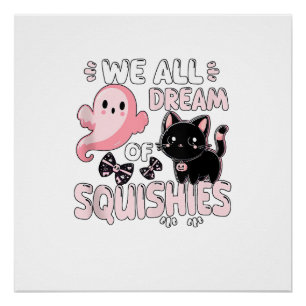 Girls Cat Pink Halloween Squishy We All Dream Of S Poster