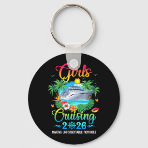 Girls Cruising 2026 Making Memories Sisters Cruise Key Ring