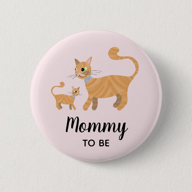 Girls Cute Cat Cartoon Mummy to Be Baby Shower 6 Cm Round Badge (Front)