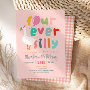 Girls Cute “Four Ever Silly” 4th Birthday Goose Invitation