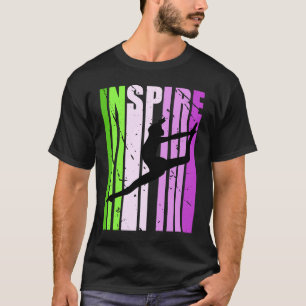 Girls Dance Inspire Birthday Colour Daughter Fan F T-Shirt