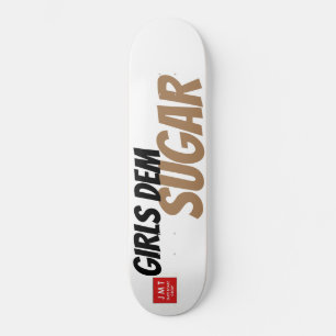 GIRLS DEM SUGAR SKATEBOARDS /JMT SKATEBOARDS
