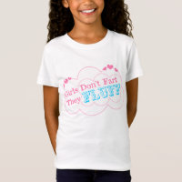 Girls Don't Fart They Fluff