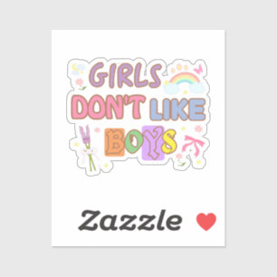Girls Don't Like Boys