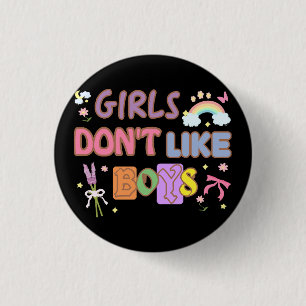 Girls Don't Like Boys 3 Cm Round Badge