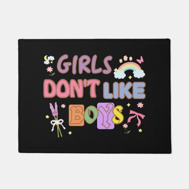 Girls Don't Like Boys  Doormat (Front)