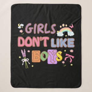 Girls Don't Like Boys  Sherpa Blanket