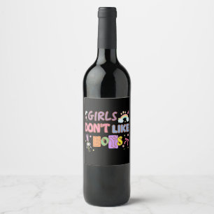 Girls Don't Like Boys Wine Label