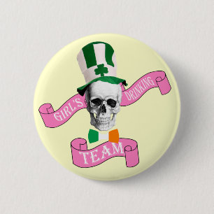 Girls drinking team St Patrick's day 6 Cm Round Badge