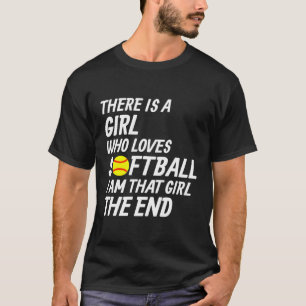 Girls Fastpitch Player Funny Softball T-Shirt