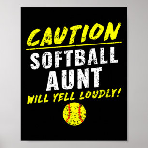 Girls Fastpitch Softll Aunt Funny Poster