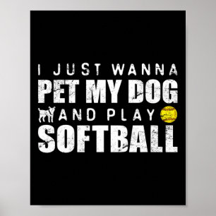 Girls Fastpitch Softll Funny Dog Poster