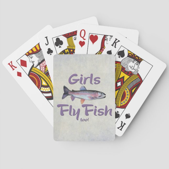 Girls Fly Fish too! Rainbow Trout Fly Fishing Playing Cards (Back)