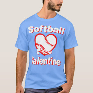 Girls Funny Cute Softball is My Valentines Day T-Shirt