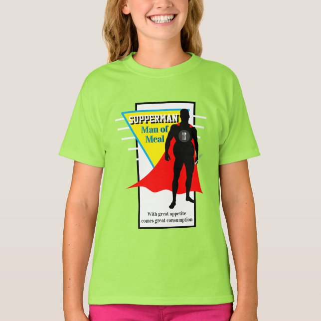 Girls Funny Novelty Graphic SUPPERMAN MAN OF MEAL T-Shirt (Front)