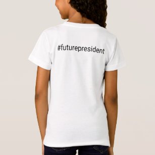 Girl's Future President T-Shirt