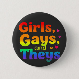 Girls, Gays, and They’s LGBT Pride Month Inclusion 6 Cm Round Badge