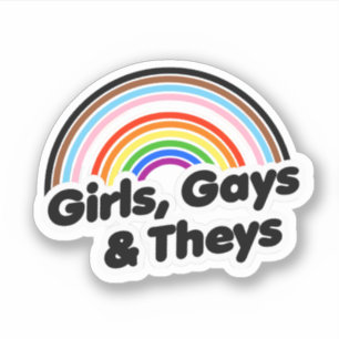Girls Gays and Theys
