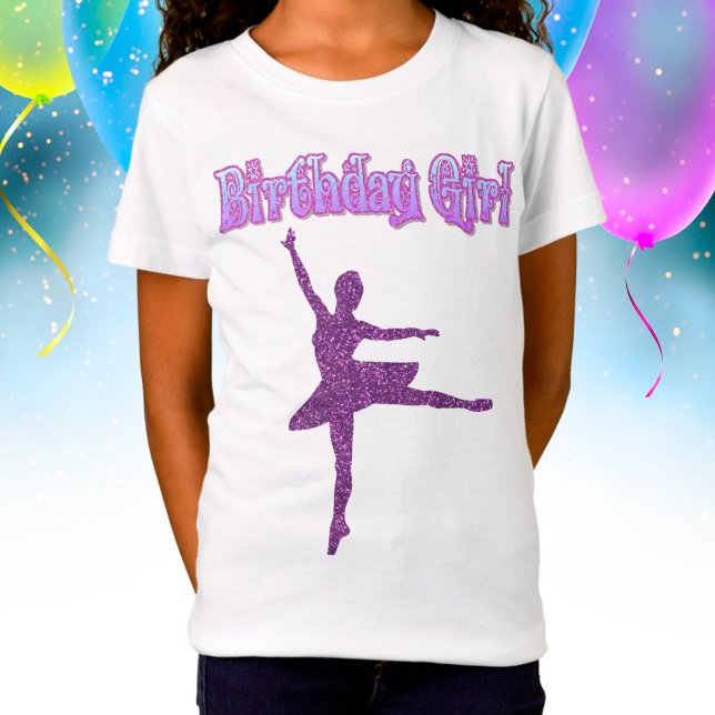 Girls Glitter Ballerina Dance "Birthday Girl" T-Shirt (Creator Uploaded)