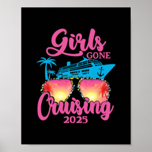 Girls Gone Cruising 2025 Cruise Summer Vacation Ha Poster