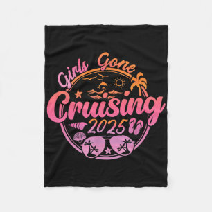 Girls Gone Cruising 2025 Cruise Vacation Summer Ma Fleece Blanket