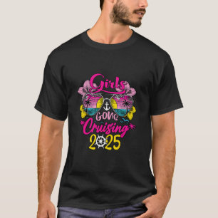 Girls Gone Cruising 2025 Cruise Vacation Trip Funn T-Shirt