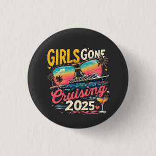Girls Gone Cruising 2025 Travel Girls Trip 3 Cm Round Badge