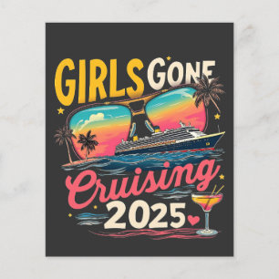 Girls Gone Cruising 2025 Travel Girls Trip Flyer