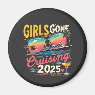 Girls Gone Cruising 2025 Travel Girls Trip Magnet