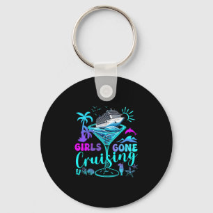 Girls Gone Cruising 2025 Vacation Trip Weekend Gir Key Ring