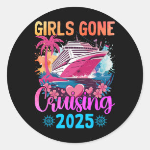 Girls Gone Cruising 2025 Women Cruise Vacation 2  Classic Round Sticker