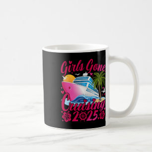 Girls Gone Cruising 2025 Women Cruise Vacation Coffee Mug