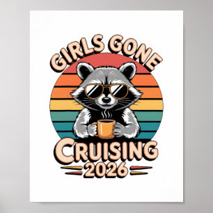 Girls Gone Cruising 2026 Cruise Vacation Trip Racc Poster