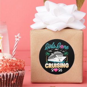 Girls Gone Cruising 2026 Matching Friends Cruise Classic Round Sticker
