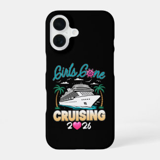 Girls Gone Cruising 2026 Matching Friends Cruise  iPhone 16 Case