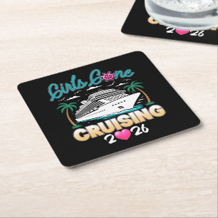 Girls Gone Cruising 2026 Matching Friends Cruise Square Paper Coaster