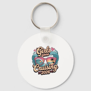 Girls Gone Cruising 2026 Sungles Cruise Vacation T Key Ring