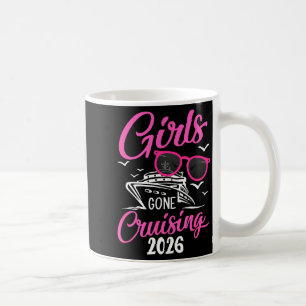 Girls Gone Cruising 2026 Vacation Party Cruise Coffee Mug