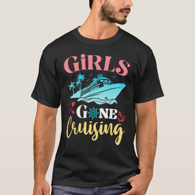 Girls Gone Cruising a Besties Sisters Friends Vaca T-Shirt (Front)