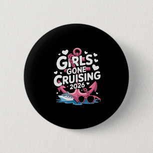 Girls Gone Cruising Nautical 2026 Cruise Vacation 6 Cm Round Badge