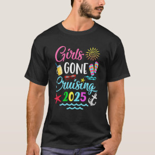 Girls Gone Cruising Vacation 2025 Party Cruise Shi T-Shirt