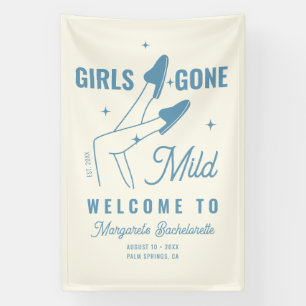 Girls Gone Mild Hand Drawn Bachelorette Welcome Banner