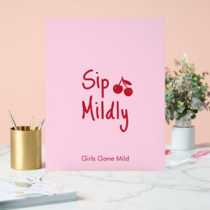 Girls Gone Mild Pink and Cherry Red Bachelorette   Acrylic Sign