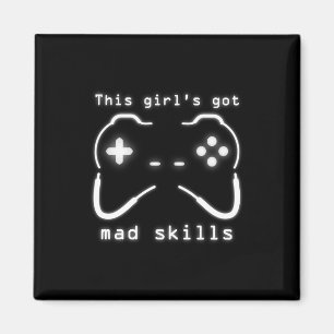 Girl's Got Mad Skills Video Game Controller Magnet