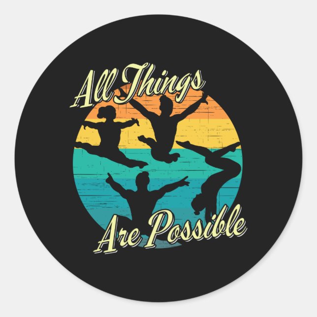 Girls Gymnastics - All Things are Possible Classic Round Sticker (Front)